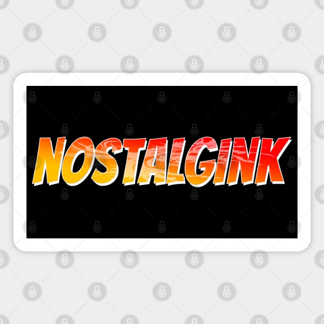 Nostalgink Magnet by Nostalgink